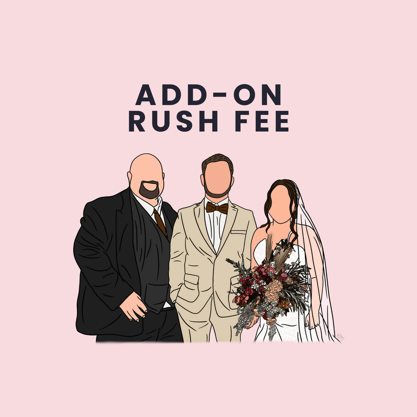 ADD ON- RUSH FEE