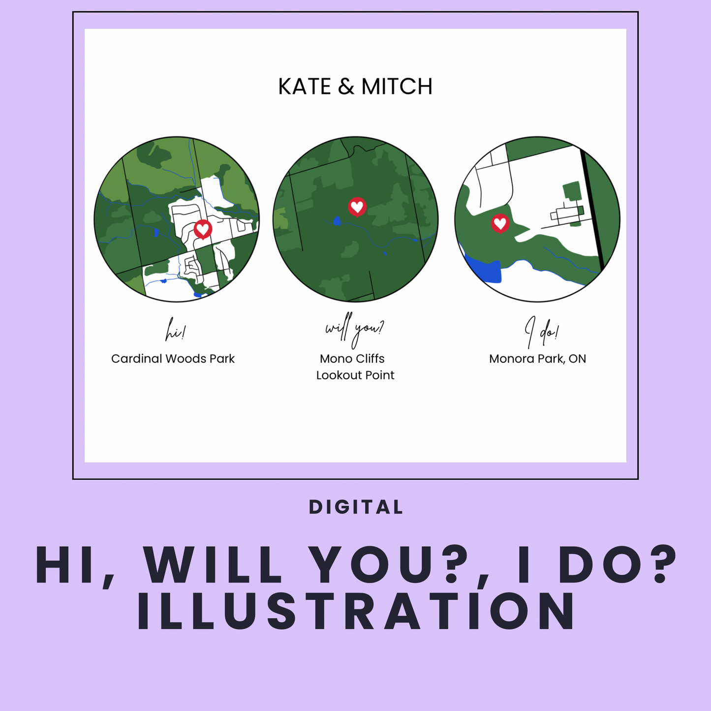 Hi! Will You? I do! Map Illustration | Custom Digital