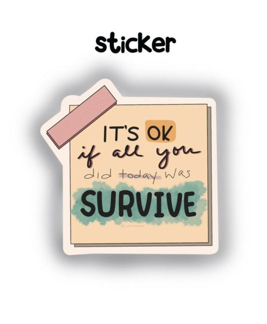 IT’S OKAY• Survival Sticker